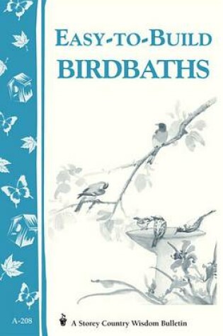 Cover of Easy-To-Build Birdbaths