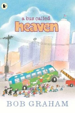 Cover of A Bus Called Heaven