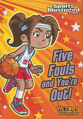 Book cover for Sports Illustrated Kids Victory School Superstars Five Fouls and Youre out