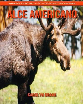 Book cover for Alce americano