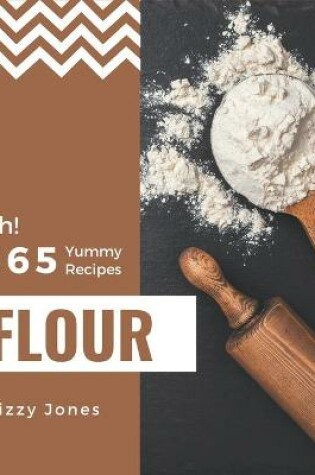 Cover of Ah! 365 Yummy Flour Recipes