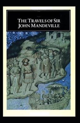 Book cover for The Travels of Sir John Mandeville Annotated