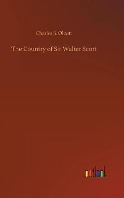 Book cover for The Country of Sir Walter Scott