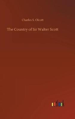 Cover of The Country of Sir Walter Scott