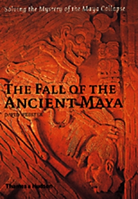 Book cover for The Fall of the Ancient Maya