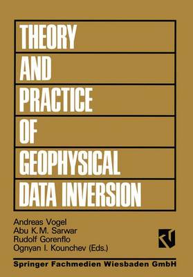 Book cover for Theory and Practice of Geophysical Data Inversion