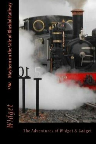 Cover of Mayhem on the Vale of Rheidol Railway