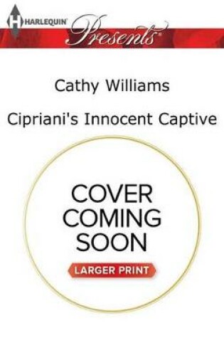 Cover of Cipriani's Innocent Captive