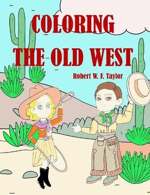 Book cover for Coloring the Old West
