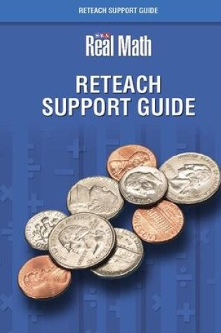 Cover of Real Math - Reteach Support Guide - Grade 3