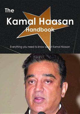 Book cover for The Kamal Haasan Handbook - Everything You Need to Know about Kamal Haasan