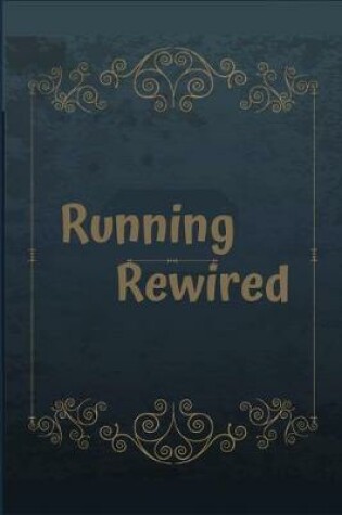 Cover of Running Rewired