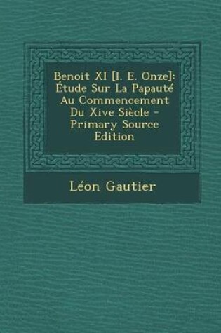 Cover of Benoit XI [I. E. Onze]