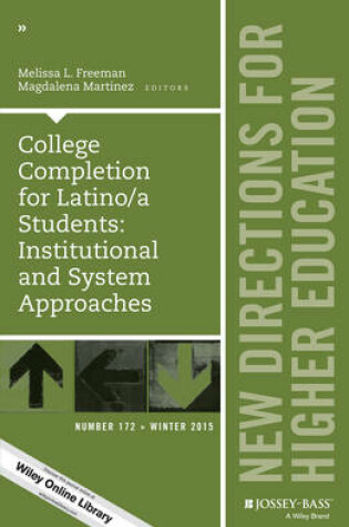 Cover of College Completion for Latino/a Students: Institutional and System Approaches