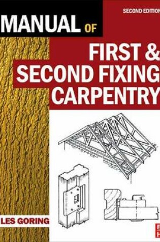 Cover of Manual of First and Second Fixing Carpentry