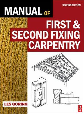 Cover of Manual of First and Second Fixing Carpentry