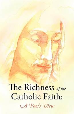 Book cover for The Richness of the Catholic Faith