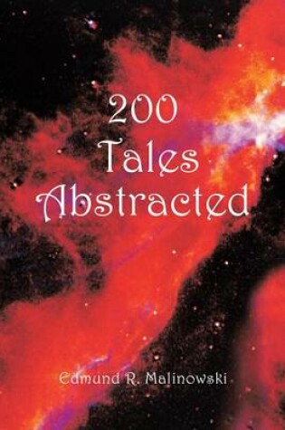 Cover of 200 Tales Abstracted