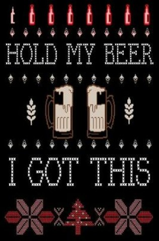 Cover of Hold My Beer I Got This