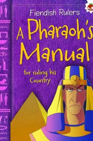 Cover of A Pharaoh's Manual