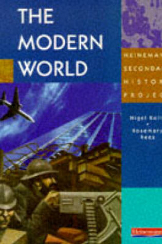 Cover of Heinemann Secondary History Project: The Modern World Core Book