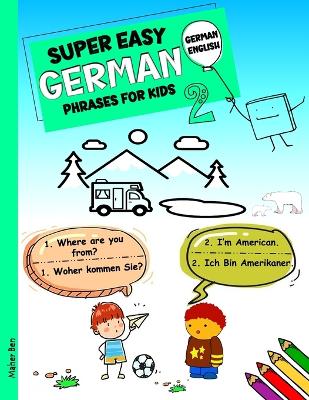 Book cover for Super Easy German Phrases for Kids 2