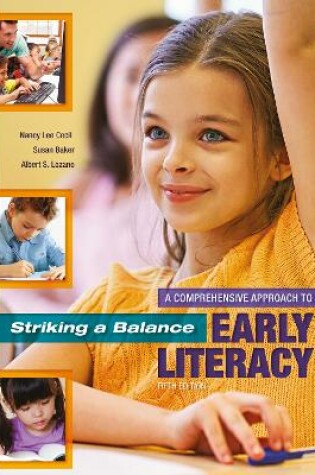 Cover of Striking a Balance: A Comprehensive Approach to Early Literacy