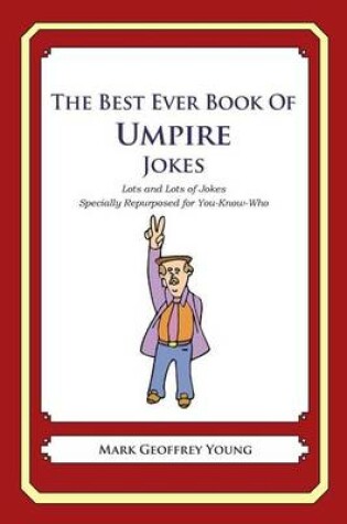 Cover of The Best Ever Book of Umpire Jokes