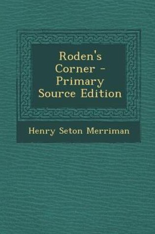 Cover of Roden's Corner - Primary Source Edition