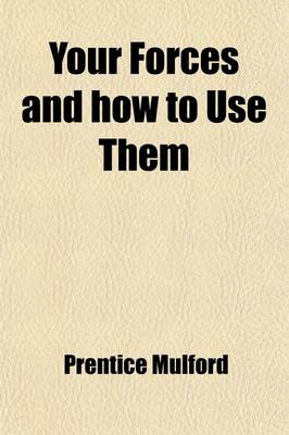 Book cover for Your Forces, and How to Use Them (Volume 5)