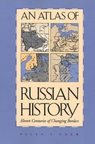 Cover of An Atlas of Russian History