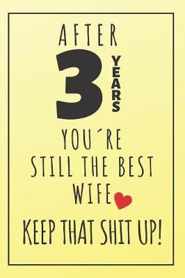 Cover of 3rd Wedding Anniversary, Notebook For Wife