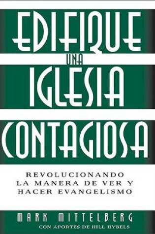 Cover of Edifique Una Iglesia Contagiosa