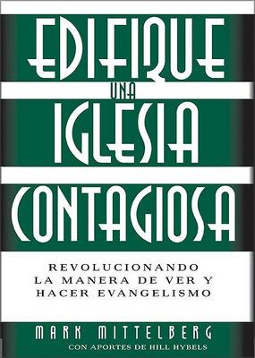 Book cover for Edifique Una Iglesia Contagiosa