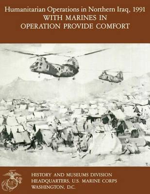 Book cover for Humanitarian Operations in Northern Iraq, 1991 with Marines in Operation Provide Comfort