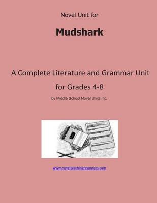 Book cover for Novel Unit for Mudshark