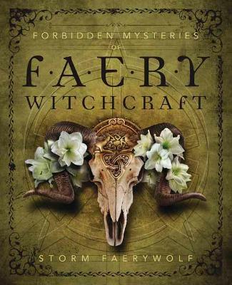 Book cover for Forbidden Mysteries of Faery Witchcraft