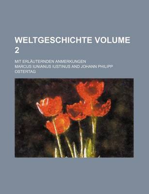 Book cover for Weltgeschichte Volume 2; Mit Erlauternden Anmerkungen