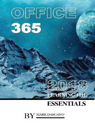 Book cover for Office 365: 2018 Learning the Essentials