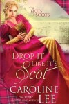 Book cover for Drop It Like It's Scot