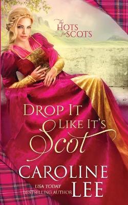 Book cover for Drop It Like It's Scot
