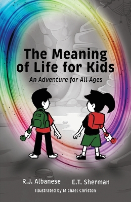 Book cover for The Meaning of Life for Kids