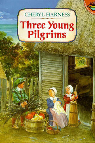 Cover of Three Young Pilgrims