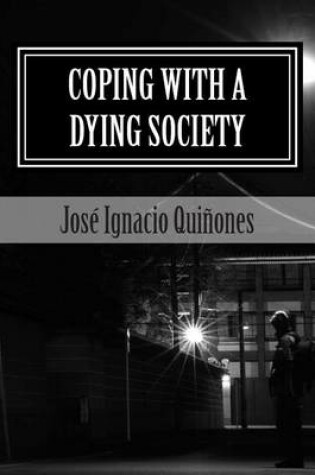 Cover of Coping with a Dying Society