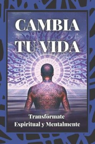 Cover of Cambia Tu Vida