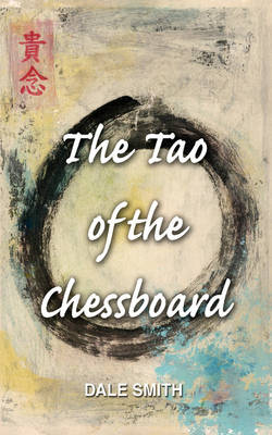 Book cover for The Tao of the Chessboard