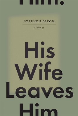 Book cover for His Wife Leaves Him
