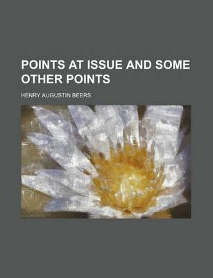 Book cover for Points at Issue and Some Other Points