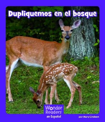 Cover of Dupliquemos En El Bosque