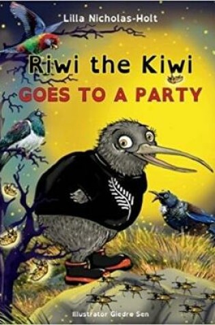 Cover of Riwi the Kiwi Goes to a Party (OpenDyslexic)